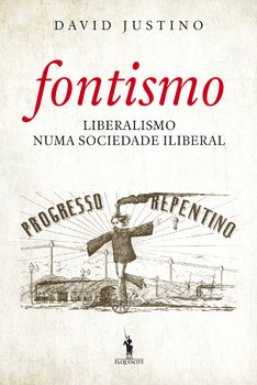 Fontismo ? Liberalismo Numa Sociedade Iliberal