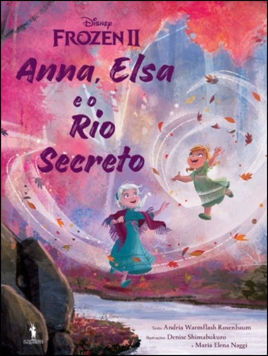 Frozen 2 - Anna e Elsa e Rio Secreto
