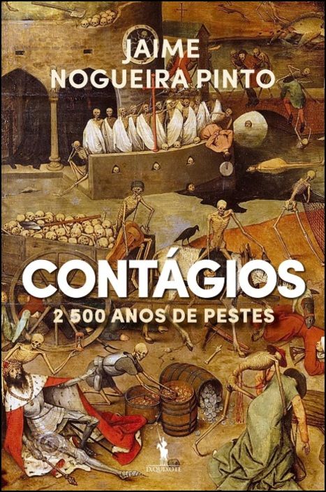 Contágios - 2500 Anos de Pestes