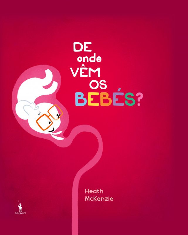 De onde Vêm os Bebés?