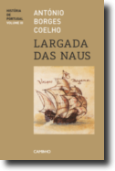 História de Portugal: largada das naus - Volume III