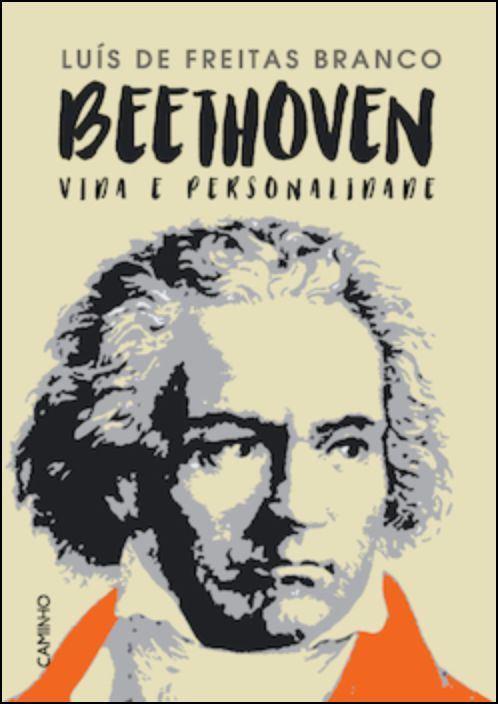Beethoven  Vida e Personalidade