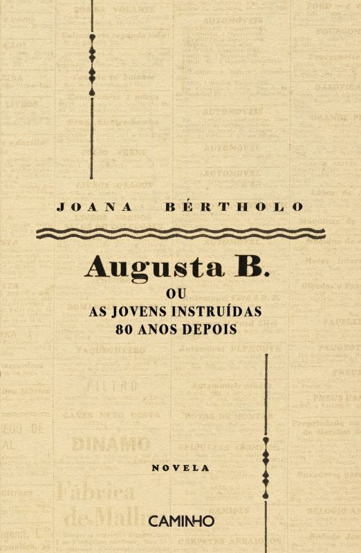 Augusta B. ou as Jovens Instruídas 80 Anos Depois
