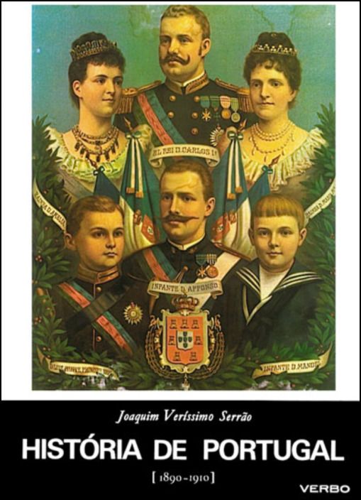 História de Portugal - Volume X (1890-1910) - A Queda da Monarquia