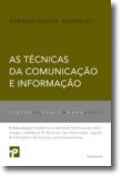 As Técnicas da Comunicação e da Informação