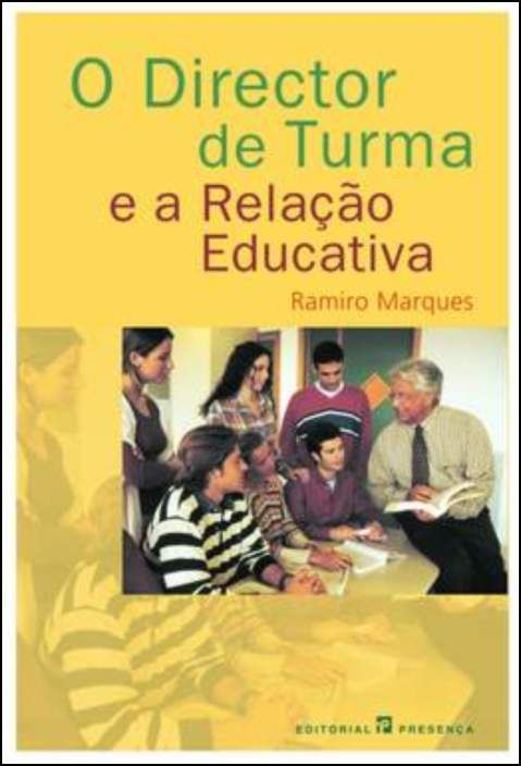 O Director de Turma e a Relação Educativa