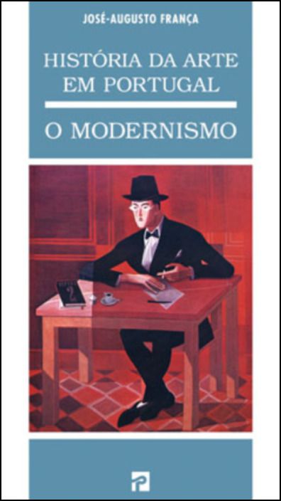 História da Arte em Portugal - O Modernismo