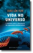 Vida no Universo - O caminho para a descoberta de organismos extraterrestres