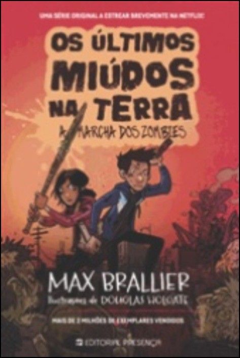 Os Últimos Miúdos na Terra - A Marcha dos Zombies