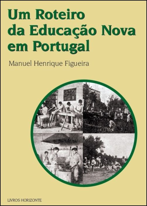 Um Roteiro da Educação Nova em Portugal
