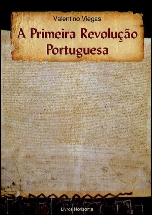 A Primeira Revolução Portuguesa