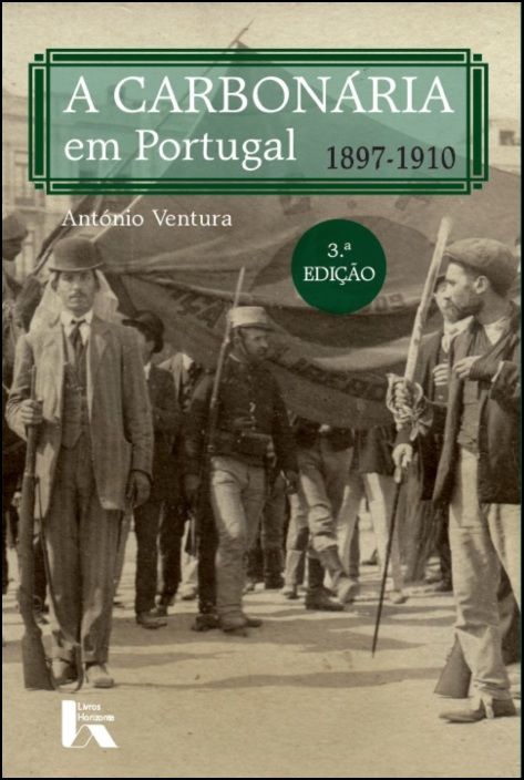 A Carbonária em Portugal 1897-1910