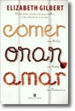 Comer, Orar, Amar