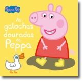 As Galochas Douradas da Peppa