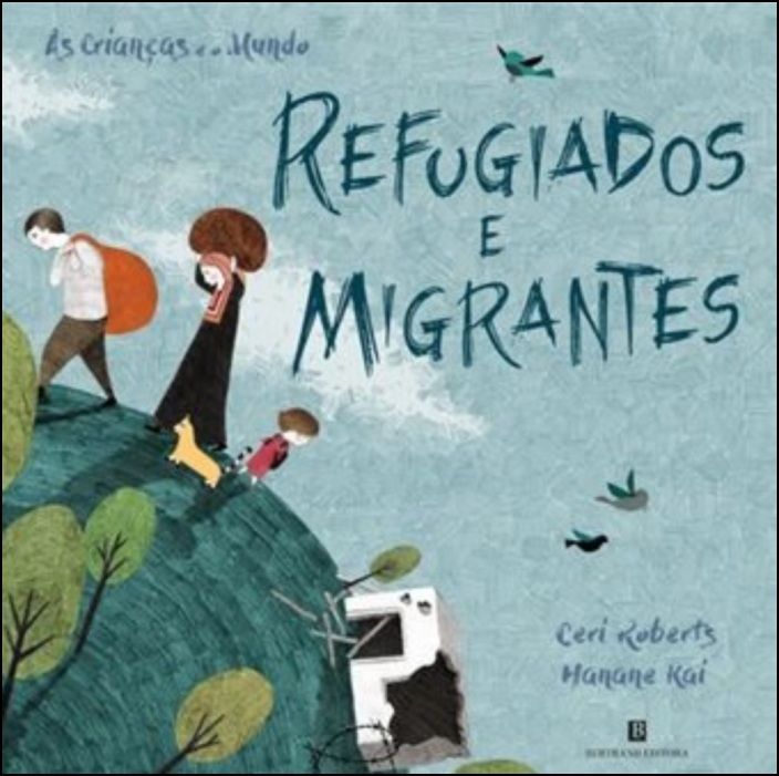 Refugiados e Migrantes