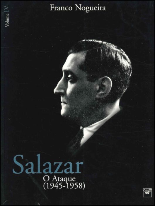 Salazar IV - O Ataque 1945-195