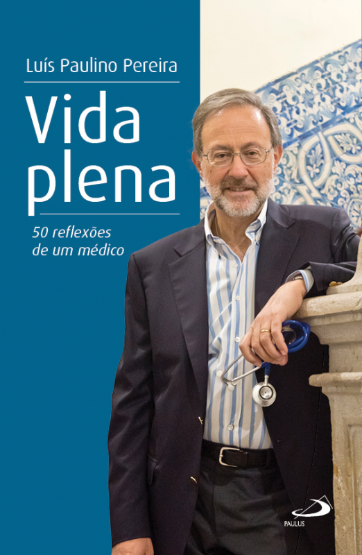 Vida Plena - 50 Reflexões de um Médico 