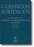 Clássicos Jurídicos - Código de Processo Civil - Anotado - Volume III