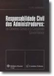 Responsabilidade Civil dos Administradores: os Deveres Gerais e a Corporate Governance