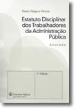 Estatuto Disciplinar dos Trabalhadores da Administração Pública - Anotado