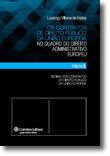 Os Contratos de Direito Público da União Europeia no Quadro do Direito Administrativo Europeu - Vol. II