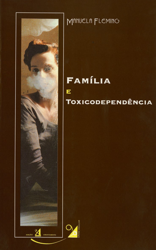 Família e Toxicodependência