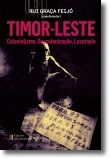 Timor-Leste, Colonialismo, Descolonização, Lusutopia