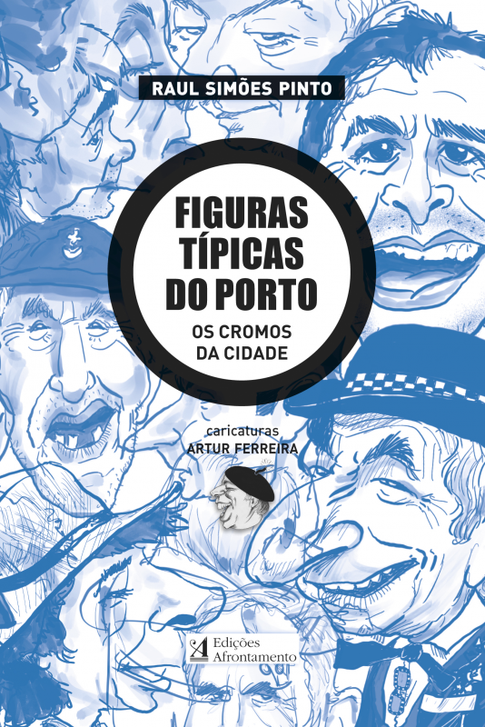 Figuras Típicas do Porto - Os Cromos da Cidade