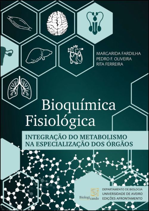 Bioquímica Fisiológica - Integração do metabolismo na especialização dos orgãos