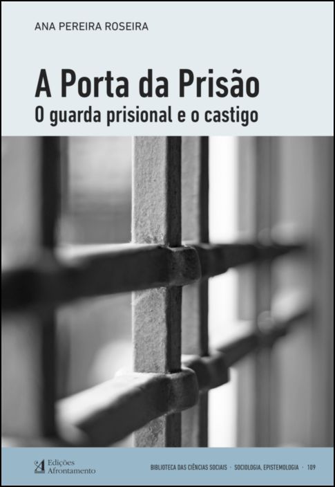 A Porta da Prisão - O Guarda Prisional e o Castigo