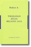 Triálogo. Júlia. Relato 1453