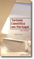 Turismo Científico em Portugal - Um roteiro