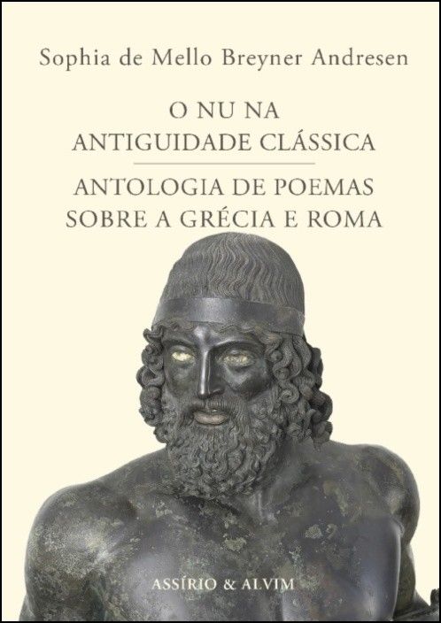 O Nu na Antiguidade Clássica - Antologia de Poemas sobre a Grécia e Roma