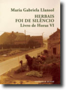 Livro de Horas: Herbais foi de silêncio - Vol. VI