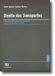 Direito dos Transportes - Legislação Nacional, Internacional e Comunitária - Jurisprudência Nacional e Comunitária