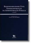 Responsabilidade Civil Extracontratual da Administração Pública