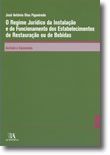 O Regime Jurídico da Instalação e do Funcionamento dos Estabelecimentos de Restauração ou de Bebidas
