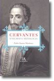 Cervantes  Enigmas e Mitologia