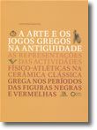 A Arte e os Jogos Gregos na Antiguidade