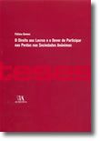 O Direito aos Lucros e o Dever de Participar nas Perdas nas Sociedades Anónimas