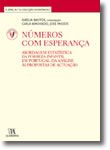 Números com Esperança - Abordagem Estatística da Pobreza Infantil em Portugal: Da Análise às Propostas de Actuação (Nº 16 da Coleção)