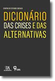 Dicionário das Crises e das Alternativas