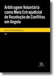 Arbitragem Voluntária como Meio Extrajudicial de Resolução de Conflitos em  Angola