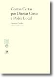 Contas Certas por Direito Certo e Poder Local (N.º 16 da Coleção)