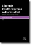 A Prova de Estados Subjetivos no Processo Civil - Presunções e regras de experiência