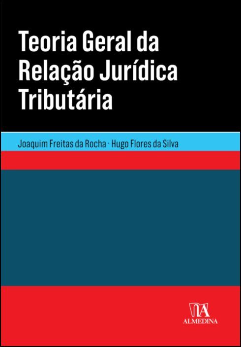 Teoria Geral da Relação Jurídica Tributária