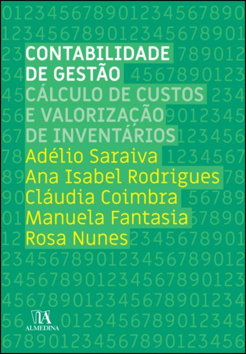 Contabilidade de Gestão  - Cálculo de Custos e Valorização de Inventários