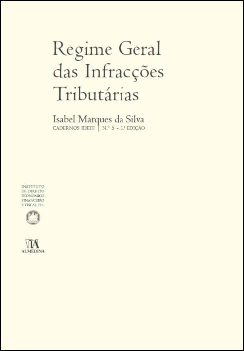 Regime Geral das Infracções Tributárias 3.ª Edição