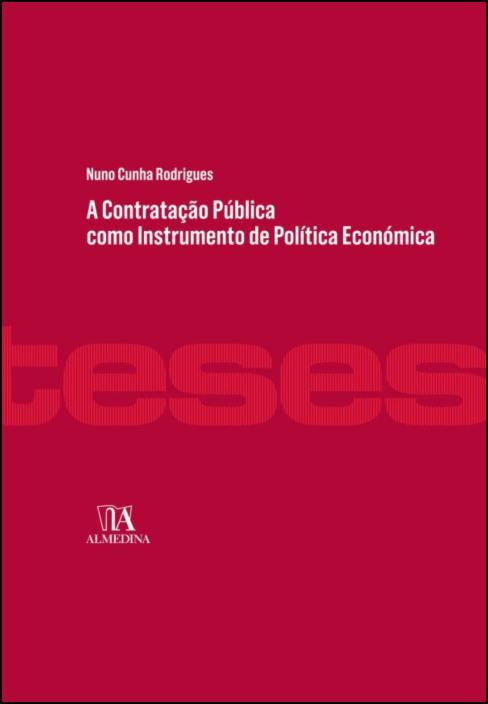 A Contratação Pública como Instrumento de Política Económica