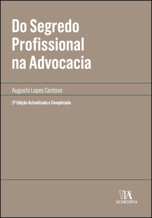 Do Segredo Profissional na Advocacia - 2ª Edição